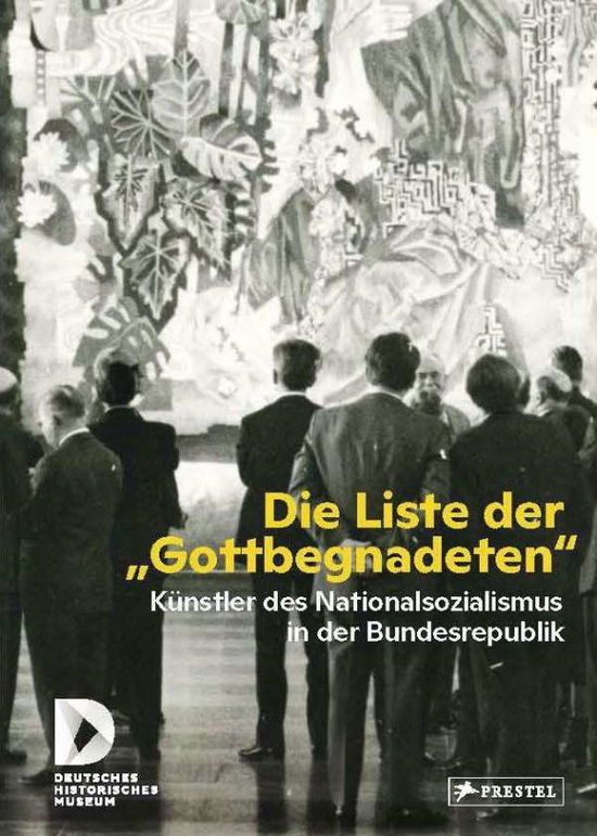 Cover for Raphael Gross · Die Liste der &quot;Gottbegnadeten&quot; (Hardcover Book) (2021)