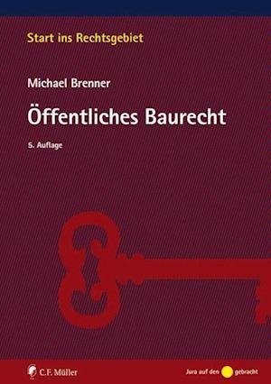 Cover for Brenner · Öffentliches Baurecht (Book)
