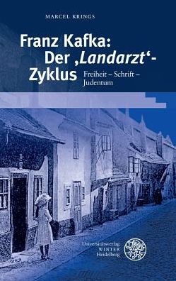 Cover for Krings · Franz Kafka: Der 'Landarzt'-Zykl (Book) (2017)