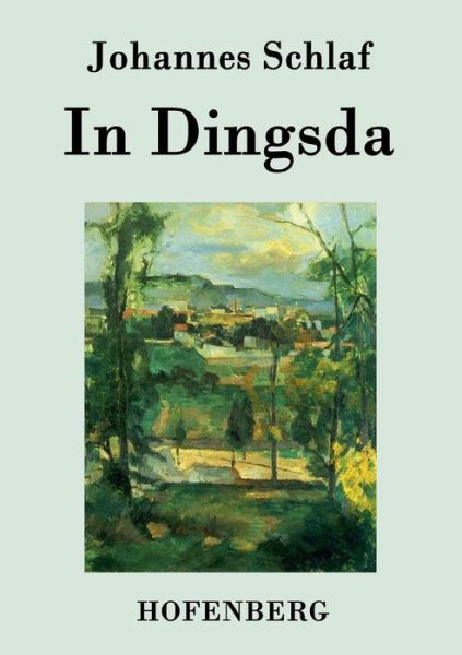 Cover for Johannes Schlaf · In Dingsda (Paperback Book) (2015)