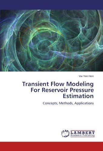 Cover for Vai Yee Hon · Transient Flow Modeling for Reservoir Pressure Estimation: Concepts, Methods, Applications (Paperback Bog) (2011)