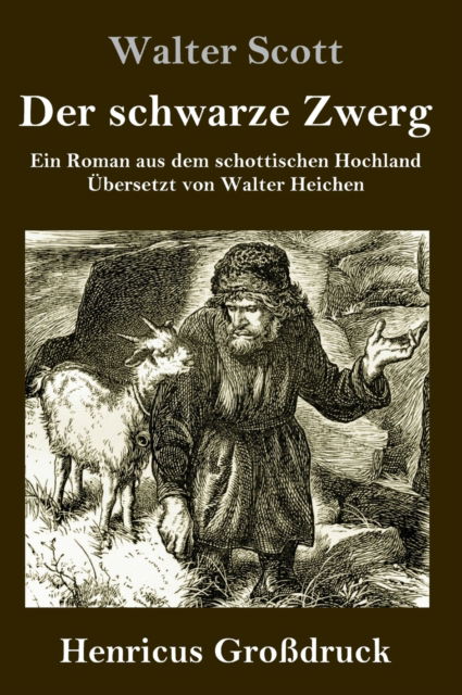 Cover for Walter Scott · Der schwarze Zwerg (Grossdruck) (Gebundenes Buch) (2019)