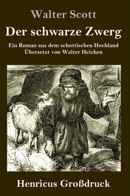 Cover for Walter Scott · Der schwarze Zwerg (Grossdruck) (Hardcover Book) (2019)
