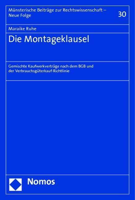 Cover for Ruhe · Die Montageklausel (Book) (2014)