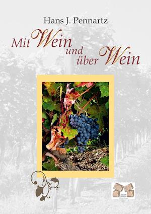 Cover for Hans J. Pennartz · Mit Wein und über Wein (Pocketbok) (2015)