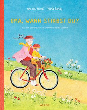 Cover for Nina Mav Hrovat · Oma, wann stirbst du? (Book) (2024)