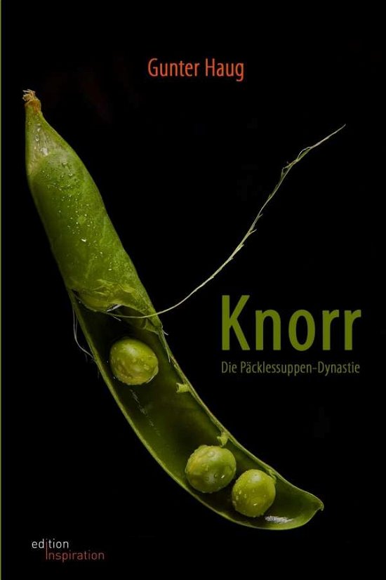 Cover for Haug · Knorr. Die Päcklessuppen-Dynastie (Book)