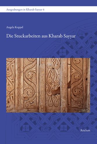 Cover for Koppel · Die Stuckarbeiten aus Kharab Say (Book) (2020)