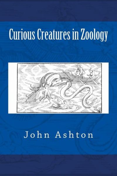 Cover for John Ashton · Curious Creatures in Zoology (Paperback Book) (2015)