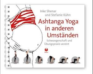 Cover for Inke Shenar · Ashtanga Yoga in anderen Umständen (Taschenbuch) (2019)