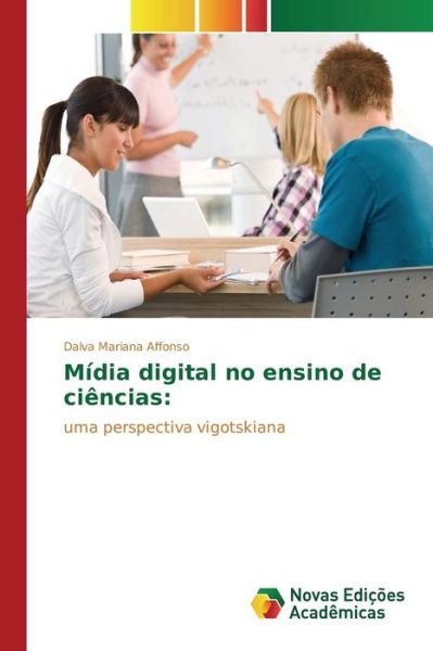 Cover for Affonso Dalva Mariana · Midia Digital No Ensino De Ciencias (Pocketbok) (2015)