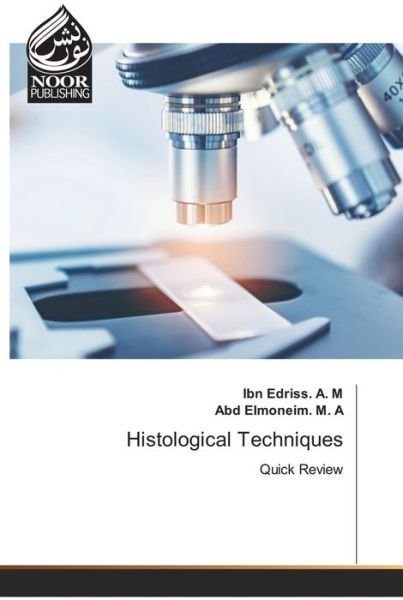 Cover for Ibn Edriss A M · Histological Techniques (Paperback Bog) (2021)