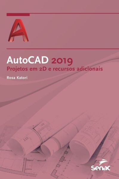 Cover for Rosa Katori · AutoCad 2019 (Paperback Book) (2020)