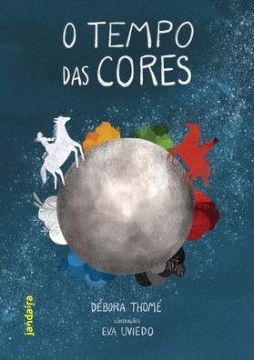 Cover for Debora Thome · O Tempo Das Cores (Paperback Book) (2021)