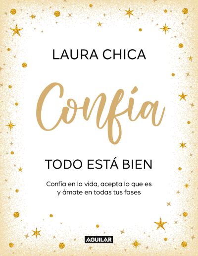 Cover for Laura Chica · ConfíA. Todo Está Bien / Trust. Everything Is Fine (Book) (2023)