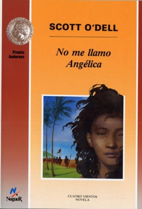 Cover for Scott O'dell · No Me Llamo Angelica/ My Name is Not Angelica (Paperback Book) [Spanish edition] (2001)