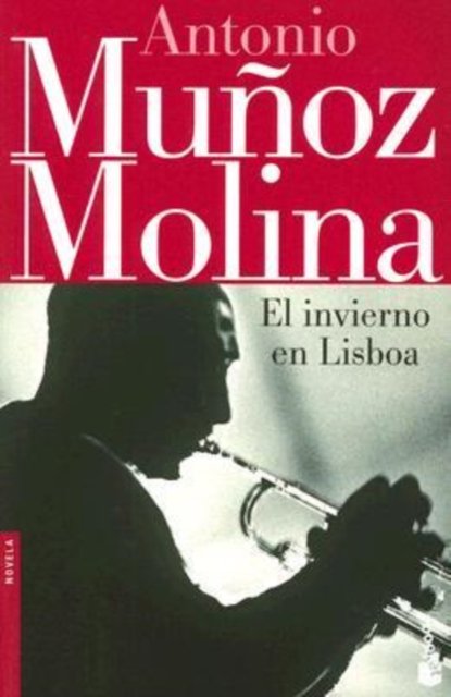 Cover for Antonio Munoz Molina · El invierno en Lisboa (Paperback Book) (1989)