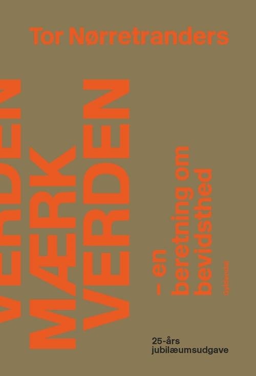 Cover for Tor Nørretranders · Mærk Verden (Taschenbuch) [4. Ausgabe] (2015)