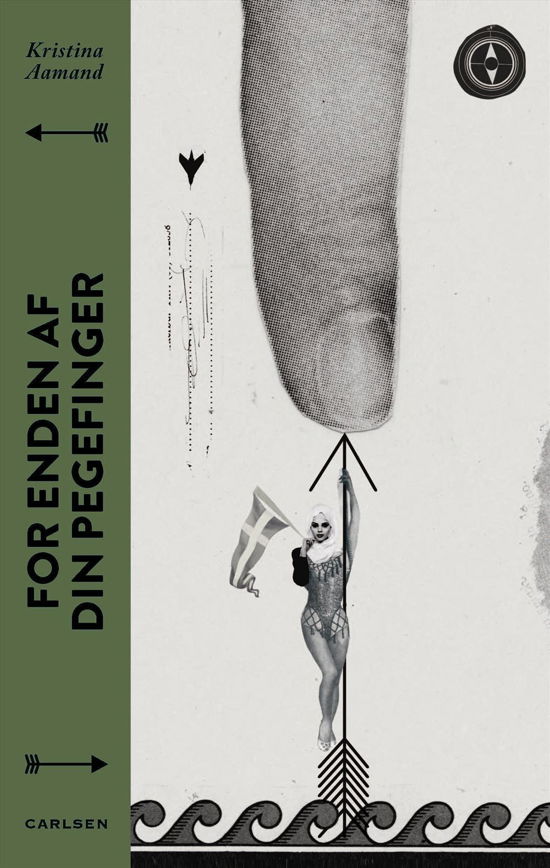 Cover for Kristina Aamand; Kristina Aamand · For enden af din pegefinger (Inbunden Bok) [1:a utgåva] (2016)