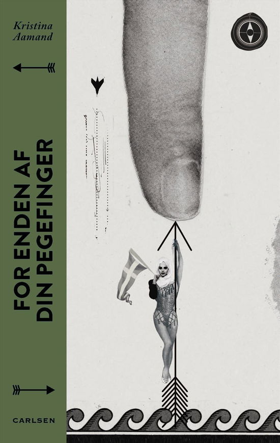 Cover for Kristina Aamand · For enden af din pegefinger (Gebundesens Buch) [1. Ausgabe] (2016)