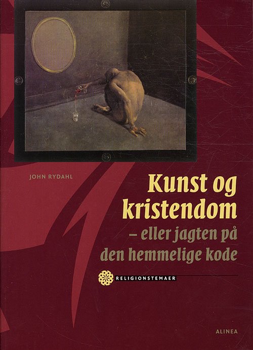 Cover for John Rydahl · Religion: Kunst og kristendom - eller jagten på den hemmelige kode (Sewn Spine Book) [1º edição] (2011)