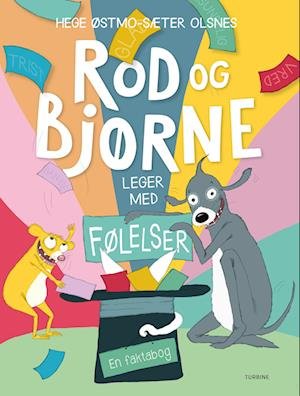 Cover for Hege Østmo-Sæter Olsnes · Rod og Bjørne leger med følelser (Innbunden bok) [1. utgave] (2022)