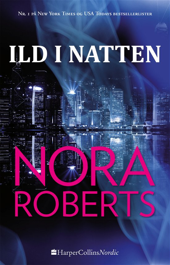 Cover for Nora Roberts · Ild i natten (Taschenbuch) [1. Ausgabe] (2017)