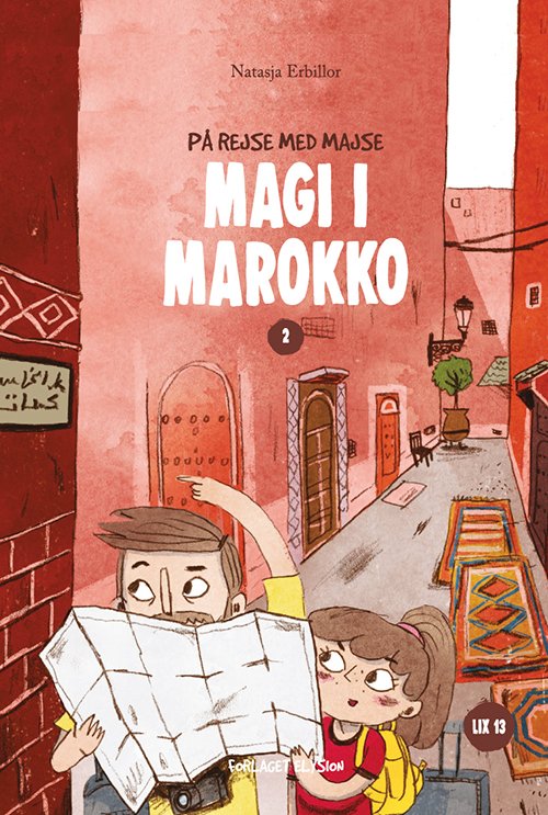 Cover for Natasja Erbillor · Majse på rejse 2: Magi i Marokko (Innbunden bok) [1. utgave] (2018)
