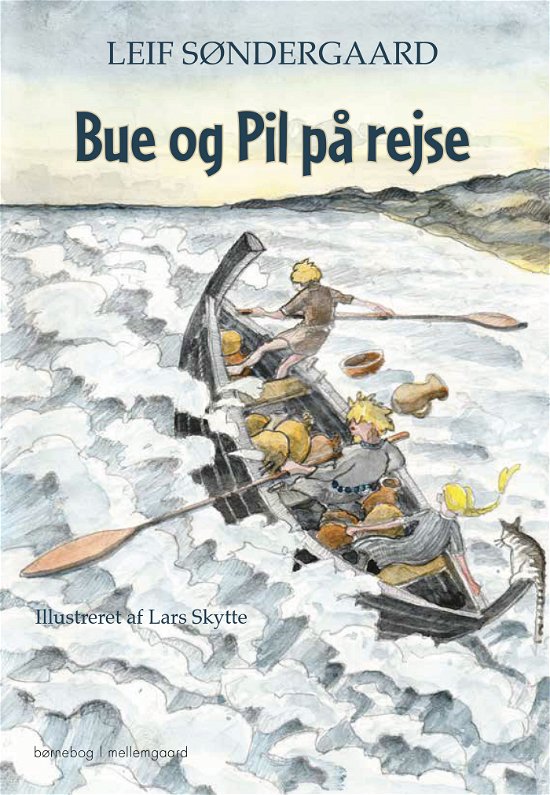 Leif Søndergaard · Bue og Pil på rejse (Bound Book) [1. wydanie] (2024)