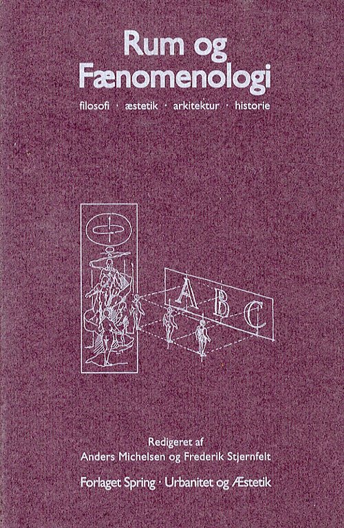 Cover for Michelsen Anders (Red) · Urbanitet &amp; æstetik: Rum og fænomenologi (Poketbok) [1:a utgåva] (2000)