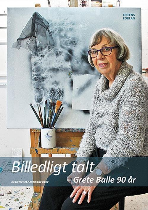 Cover for Annemarie Balle · Billedligt talt (Bound Book) [1. Painos] (2016)