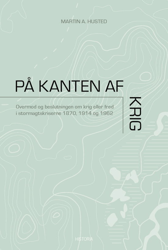 Cover for Martin A. Husted · På kanten af krig (Sewn Spine Book) [1st edition] (2024)