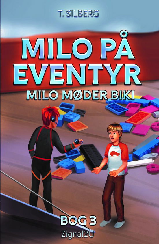 Cover for Torben Silberg · Milo På Eventyr - Milo Møder Biki (Book) (2017)