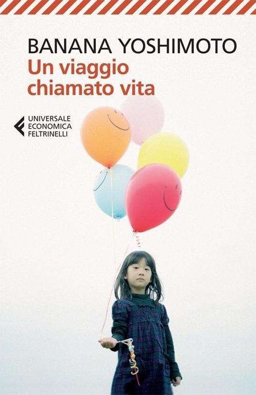 Cover for Banana Yoshimoto · Un viaggio chiamato vita (Paperback Book) (2013)