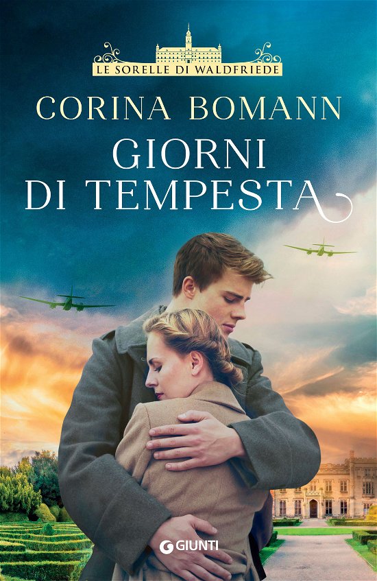 Cover for Corina Bomann · Giorni Di Tempesta. Le Sorelle Di Waldfriede (Bog)