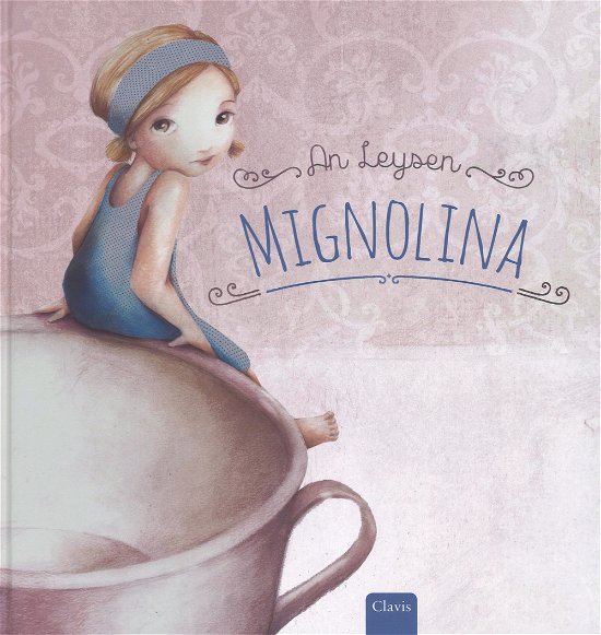 Cover for An Leysen · Mignolina Da Hans Christian Andersen. Ediz. A Colori (Book)