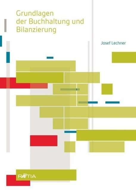 Cover for Lechner · Grundlagen der Buchhaltung (Bog)
