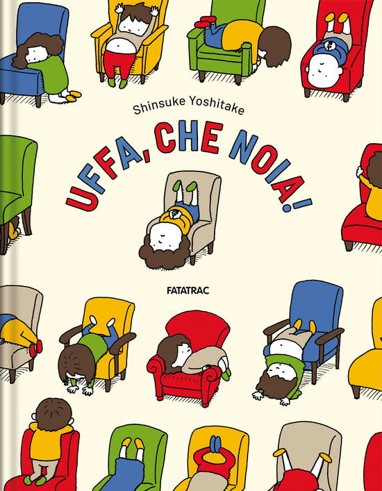 Cover for Shinsuke Yoshitake · Uffa, Che Noia! Ediz. A Colori (Book)