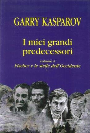 Cover for Garry Kasparov · I Miei Grandi Predecessori #04 (Bok)