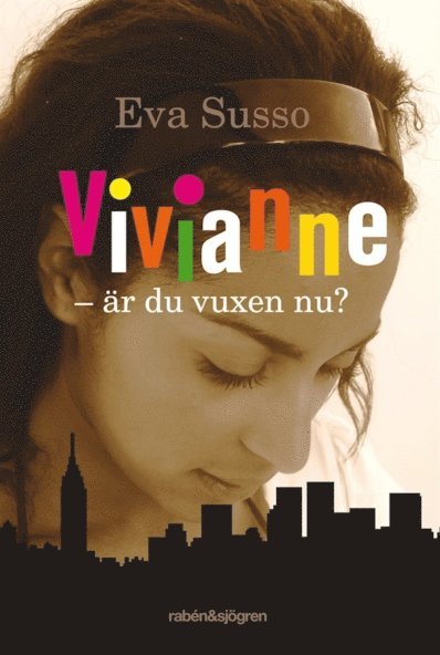 Cover for Eva Susso · Vivianne - är du vuxen nu? (ePUB) (2012)