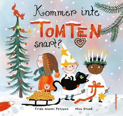 Cover for Frida Naemi Persson · Kommer inte tomten snart? (Gebundesens Buch) (2023)