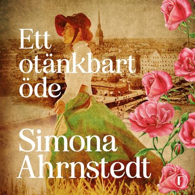 Ett otänkbart öde - Simona Ahrnstedt - Audio Book - Bokförlaget Forum - 9789137506227 - March 21, 2023