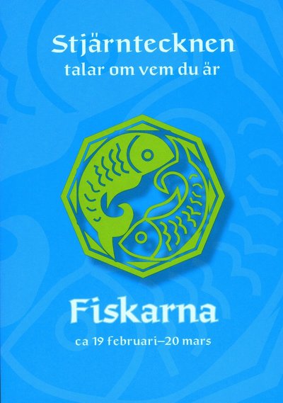 Cover for Gisela Melin · Stjärntecknen talar om vem du är : fiskarna (Paperback Book) (2008)