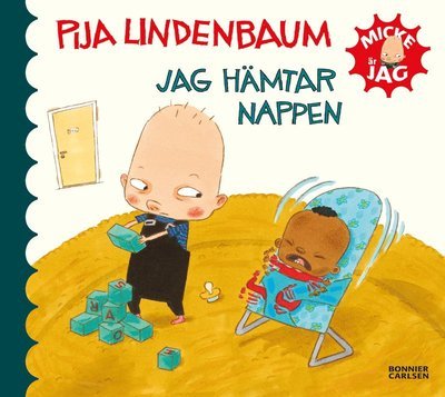 Cover for Pija Lindenbaum · Jag hämtar nappen (Indbundet Bog) (2015)