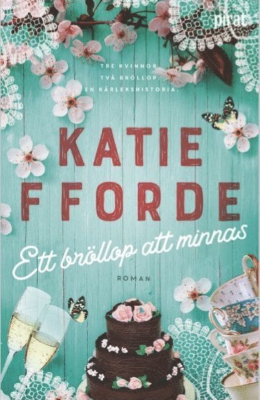 Ett bröllop att minnas - Katie Fforde - Libros - Piratförlaget - 9789164207227 - 3 de agosto de 2021