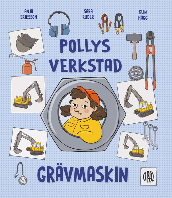 Anja Eriksson · Pollys verkstad - Grävmaskin (Bound Book) (2024)