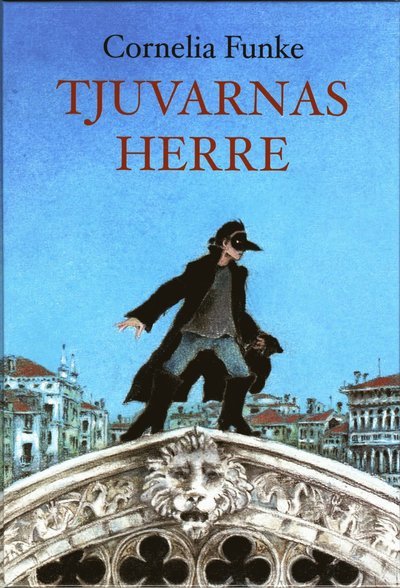 Cover for Cornelia Funke · Tjuvarnas herre (Indbundet Bog) (2002)