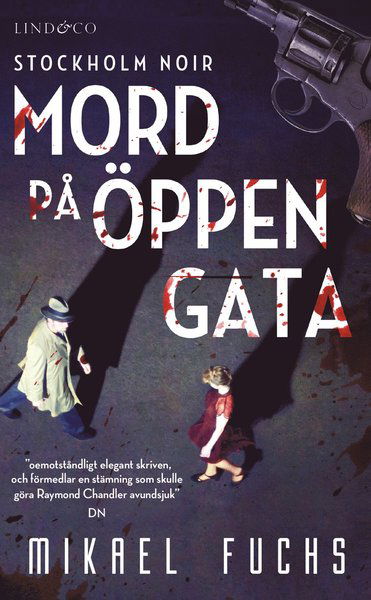 Cover for Mikael Fuchs · Stockholm noir: Mord på öppen gata (Paperback Book) (2020)