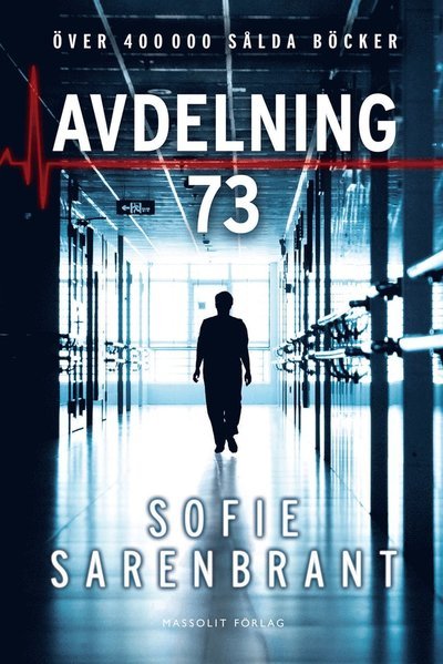 Cover for Sofie Sarenbrant · Emma Sköld: Avdelning 73 (ePUB) (2015)