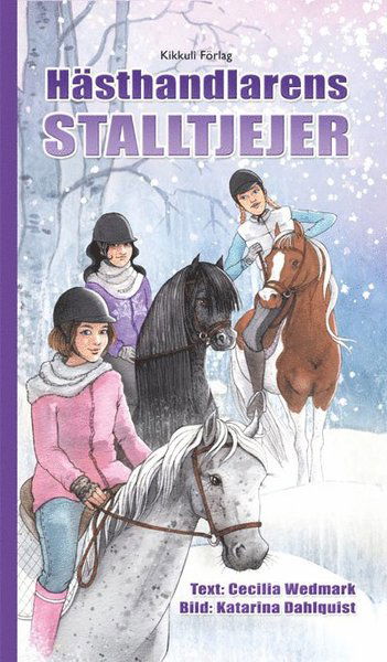 Cover for Cecilia Wedmark · Hästhandlarens stalltjejer (Inbunden Bok) (2016)